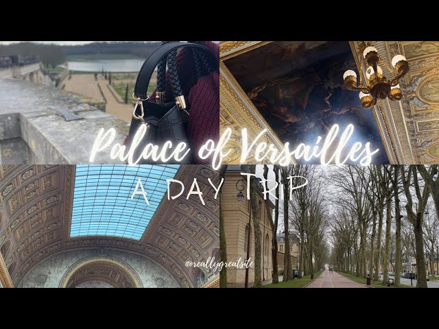 VLog 03 | Palace of Versailles | Exploring France’s royal masterpiece