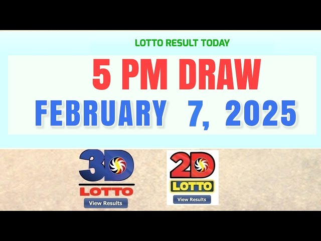 Lotto Result Today 5pm February 7, 2025 Swertres Ez2 Pcso