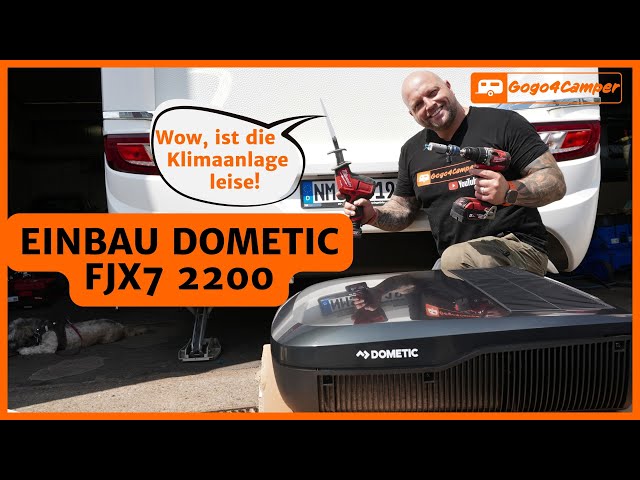 Dometic FreshJet FJX7 2200 Dachklimaanlage für Wohnwagen & Wohnmobil - Einbau und Vorstellung