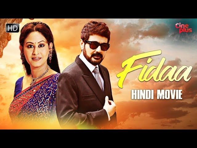 Fidaa | New Released Hindi Full Movie | Hindi Romantic Movie | Prosenjit, Indrani