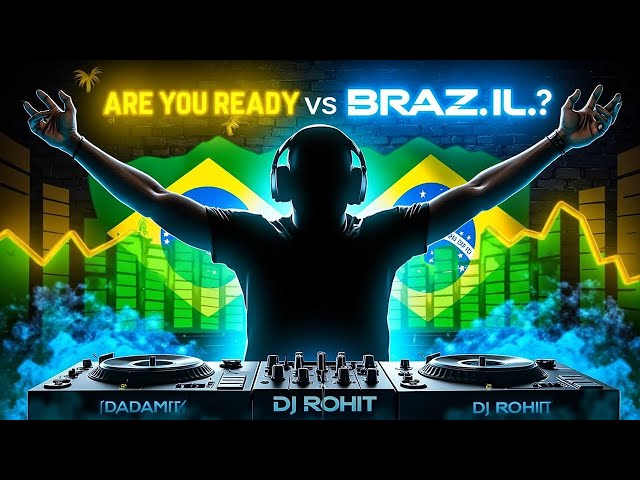 Are You Ready VS Brazil Electro RoadDance Mix Dj Rohit