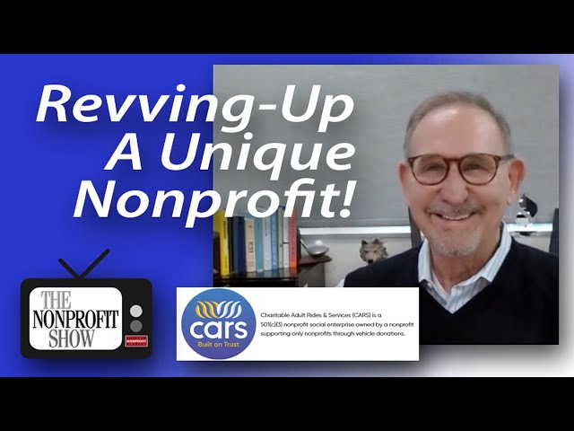 Revving-Up A Unique Nonprofit (Car donation app for nonprofits)