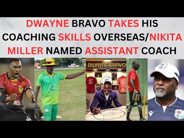 Dwayne Bravo set to continue his t20 legacy with coaching role/ Nikita Miller is in Pakistan