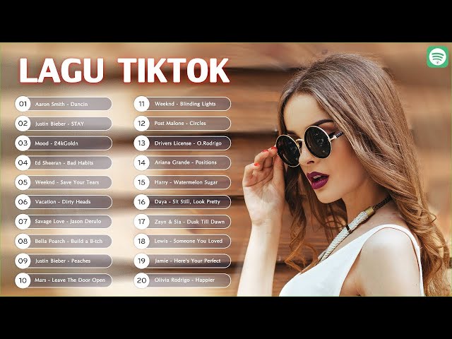 Lagu Tiktok Inggris 2021 - Kumpulan Lagu Barat Terbaik 2021