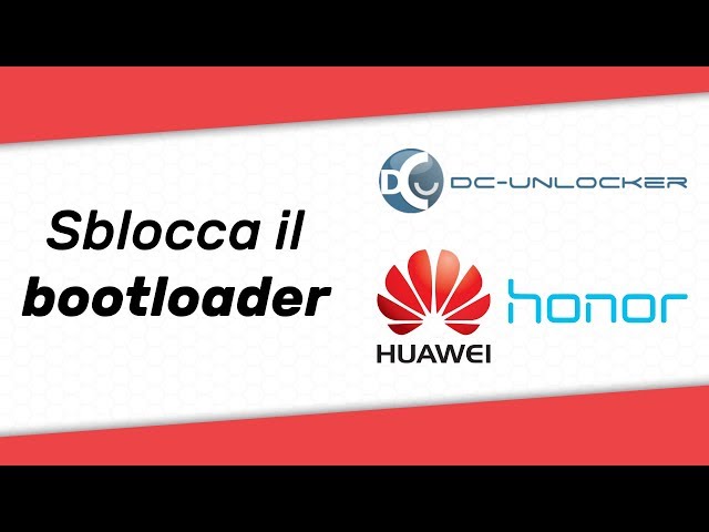 Come sbloccare il BOOTLOADER per HUAWEI/HONOR [2019]