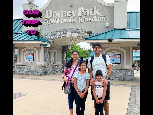 Our Visit to Dorney Park