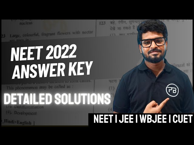 NEET 2022 Answer Key | Detailed Solutions