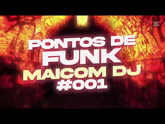 PACK DE PONTOS DE FUNK MAICOM DJ #001