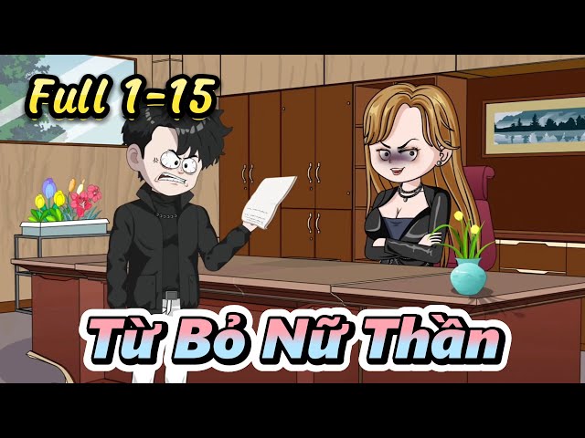 Từ Bỏ Nữ Thần Full Tập 1 - 15 | Gấu Hài TV