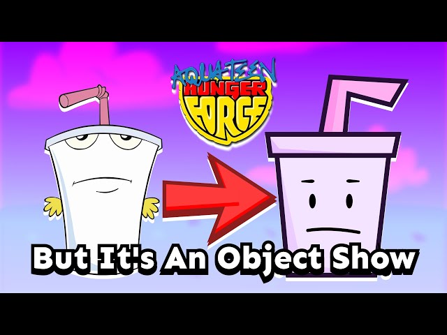 Aqua Teen Hunger Force But It’s An Object Show!