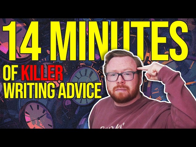 14 Minutes of Killer Writing Advice (ft The Tale Tinkerer)