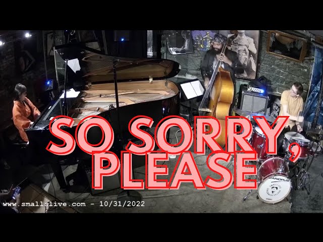 So Sorry, Please - Miki Yamanaka trio feat. Russell Hall Jimmy Macbride NYC Smalls