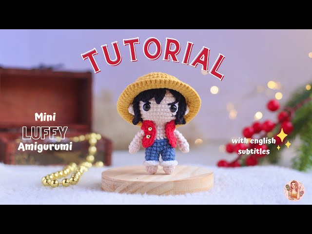 TUTORIAL MINI LUFFY AMIGURUMI - AMIGURUMIS DA VIT