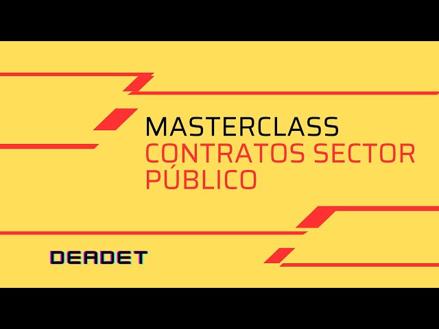 MASTERCLASS. Los CONTRATOS del SECTOR PÚBLICO |deadet #derechoadministrativo #oposiciones