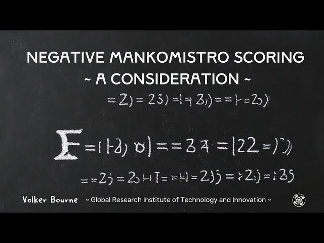 Negative Mankomistro Scoring - A Consideration  : Volker Bourne   A Mithistomia ~ Polyonom Video