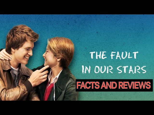 The Fault in Our Stars Movie Reviews & Best Facts Explain in Hindi