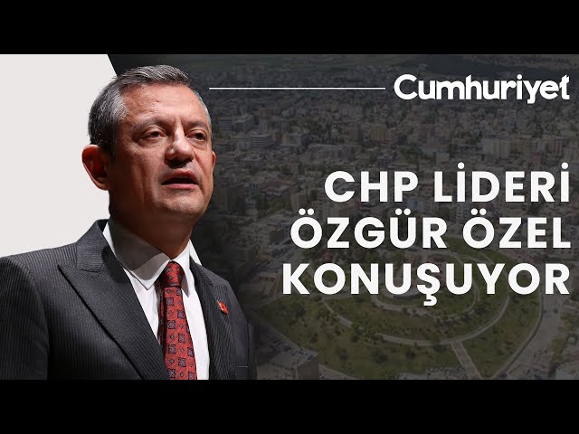 #CANLI Adıyaman’dan Temel Atma Töreni: Özgür Özel konuşuyor