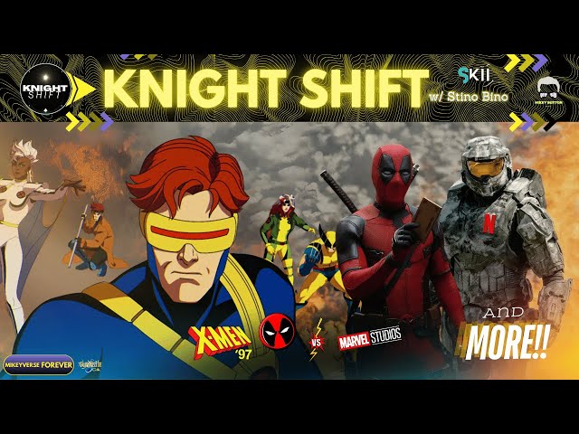 X-Men '97 & Deadpool Creators v Marvel, Halo On Netflix + More! | #KnightShift w/ Stino Bino