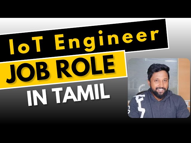 IOT Engineer Job Role In Tamil | ECE JOBS in Tamil | ECE JOB ROLES IN TAMIL |