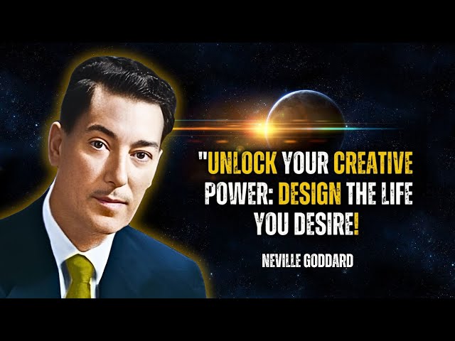 Reimagine Your Life  The Art of Manifesting Your Dreams - Neville Goddard Motivation