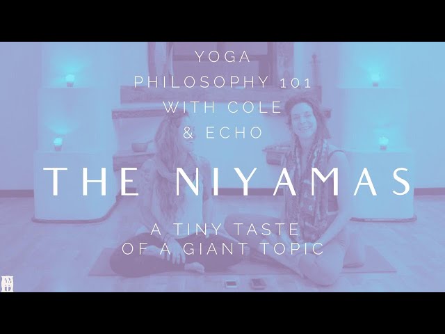 Cole Chance and Echo Flow Yoga Talk About Niyamas