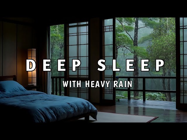 Deep Sleep During the Rainy Night - Rain Sounds For Sleeping - Beat Insomnia, ASMR, Study