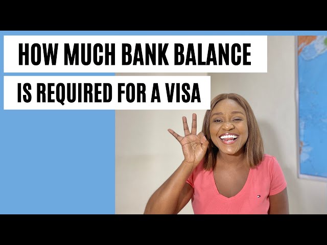 How Much Bank Balance Is Required For A Visa (Tourist Visa)