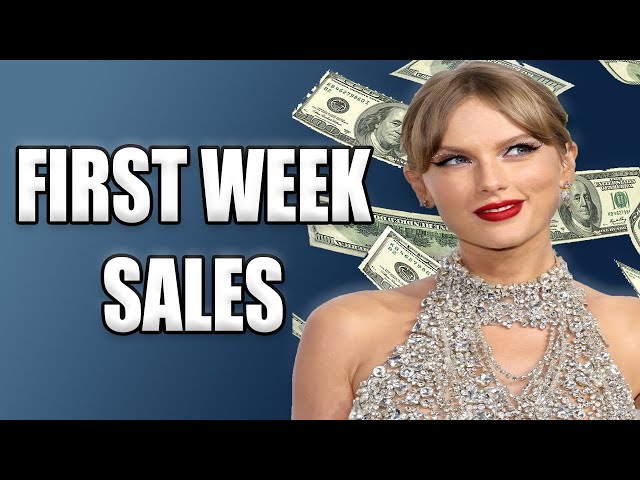 Taylor Swift First Week Sales