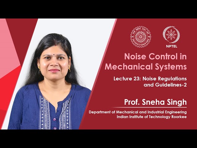 Lecture 23: Noise regulations and guidelines : 2