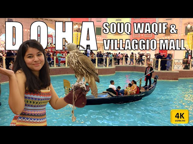 Souq (Souq Waqif) vs. Modern Market (Villaggio Mall) in Doha, Qatar | Top Places to Visit in Doha