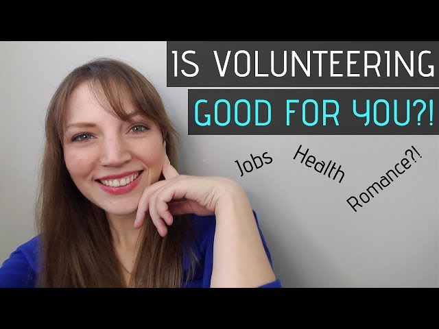 6 Unusual Benefits to Volunteering | #Volunteer