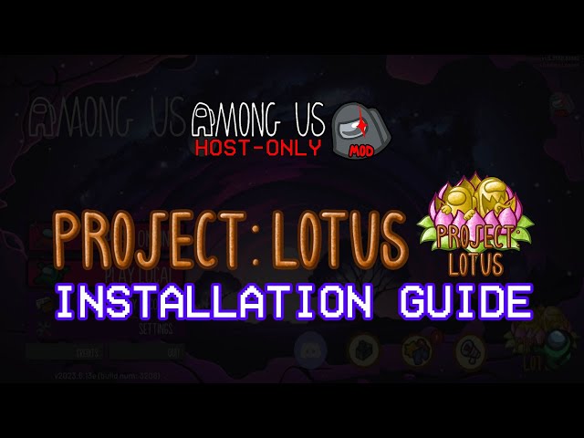 How to install Among Us mods in EpicGames 2023 - PROJECT LOTUS mod