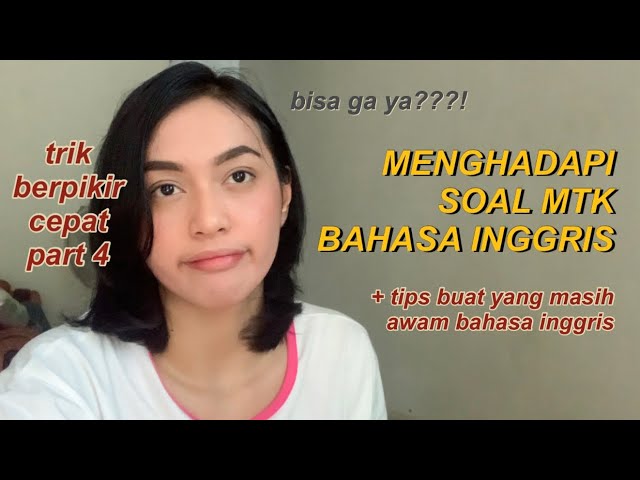 TIPS MENGERJAKAN SOAL TPS UTBK PART 4