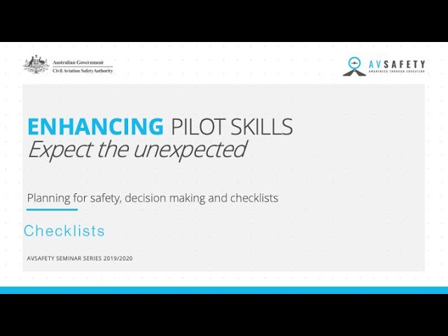 Enhancing pilot skills: Expect the unexpected - Checklists