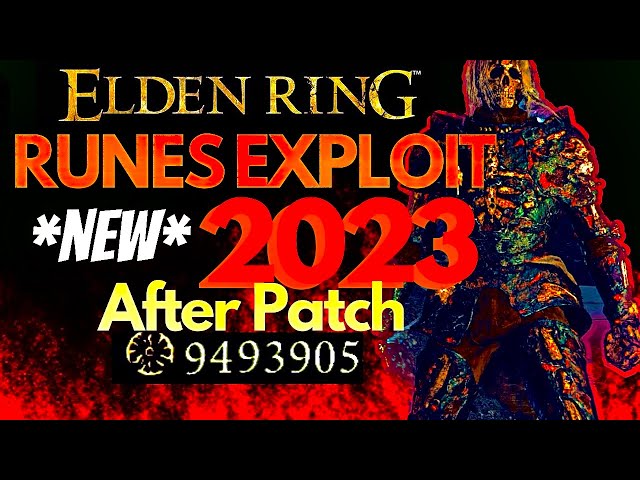 Elden Ring -Runes Farm! Patch 1.08, NEW! 2023?