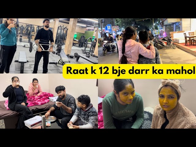 Raat k 12 bje bna diya daar ka mahol🫨🫨 #dailyvlog #gym #fitness #couple #love #vlog #funny #comedy