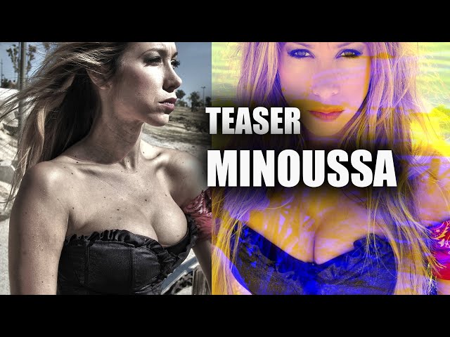 Teaser MINOUSSA