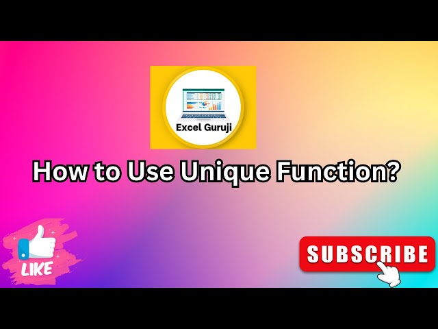 How to Unique Function in Excel?