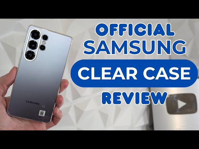 Official Samsung Clear Case Review S25 Ultra Transparent Protective Cover, Sleek and Smooth.