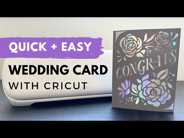 Quick Cricut Craft: Create a Beautiful Wedding Card in Just Minutes