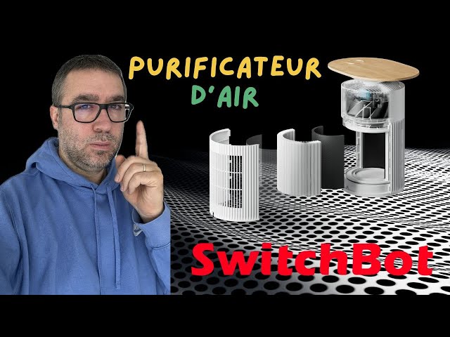 Ce produit MATTER est une Table, chargeur, lumière et purifie l'air ! Test du purificateur SwitchBot