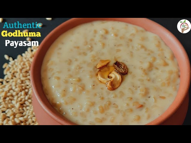 గోధుమల పాయసం | Godhuma Payasam in telugu | Wheat Payasam |Ugadi Special Godumala Payasam|Wheat kheer