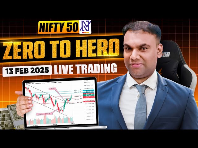 Live Nifty 50 Zero to Hero Option Trading | 13 Feb 25 | Zero to Hero Stock Market - Sujit Singh |