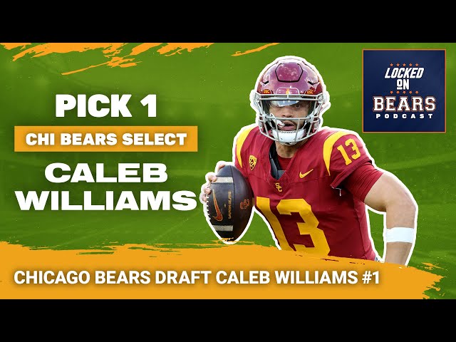 Chicago Bears Pick Caleb Williams | 2024 NFL Draft Coverage