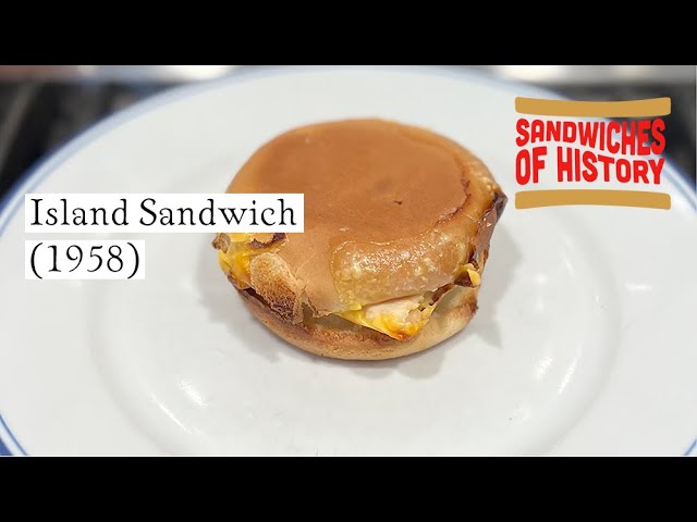 Island Sandwich (1958) on Sandwiches of History