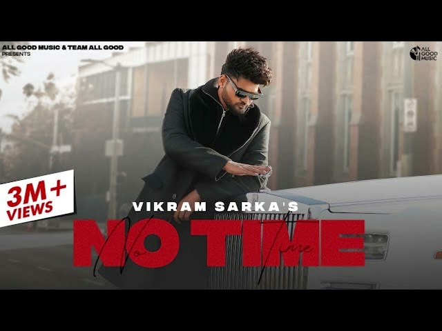 No Time | Vikram Sarkar | English Subtitles & Translations