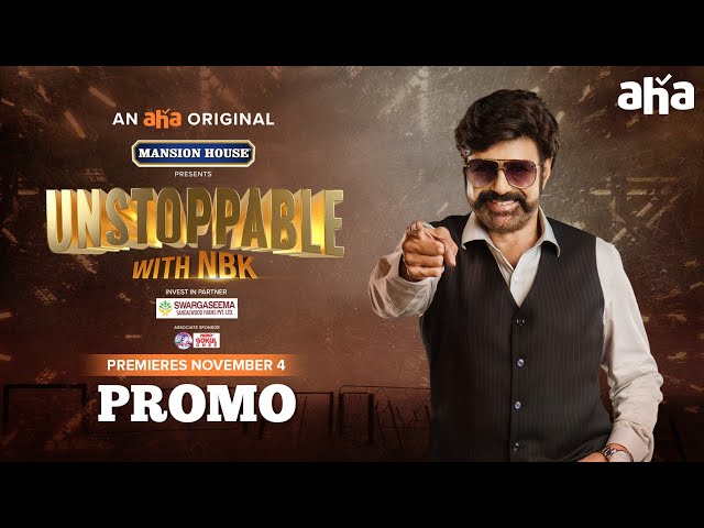 Unstoppable Promo | Balakrishna | Debbaku Thinking Maripovala | An aha Original | Premieres Nov 4