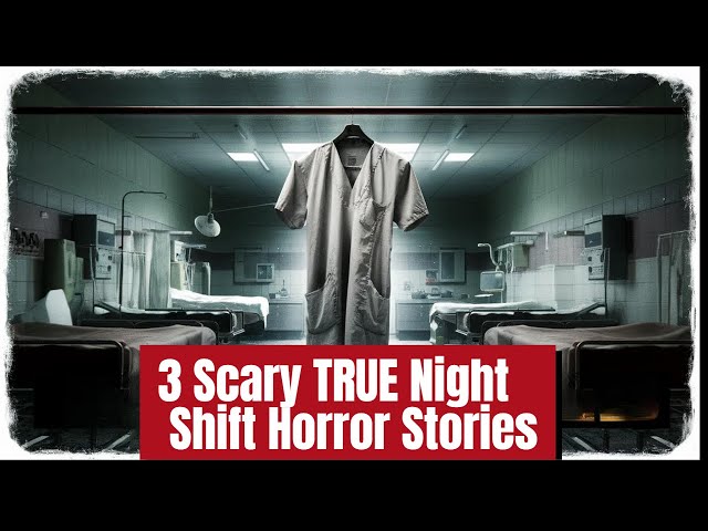 3 Scary TRUE Night Shift Horror Stories That Will Keep You Up | Terrifying Overnight Work Encounters