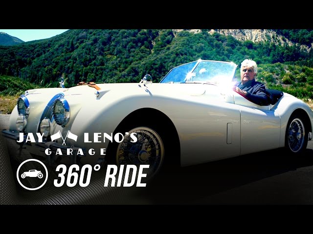 Take a 360˚ Virtual Reality Drive with Jay Leno in a 1954 Jaguar XK120! - Jay Leno's Garage