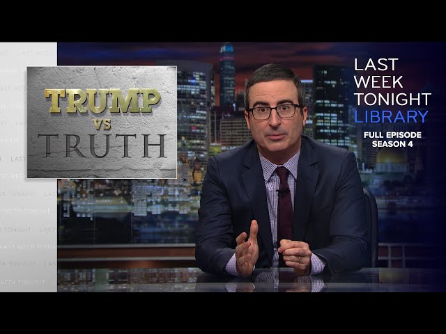 S4 E1: Trump vs. Truth & Trump Cabinet Picks: Last Week Tonight with John Oliver